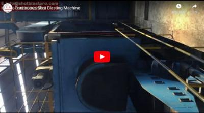 Continuous Shot Blasting Machine Video - Qinggong Machinery