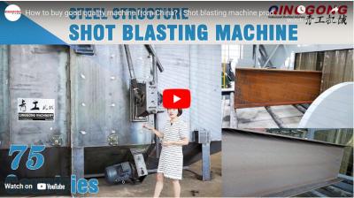 How to Buy Good Quality Machine from China? | Shot Blasting Machine Production Site | Qinggong
