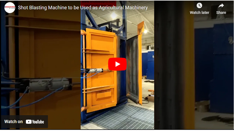 shot blasting machine to used in Agricultural Machinery