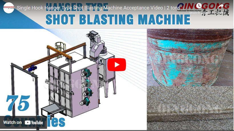 Single Hook Hanger Type Shot Blasting Machine Acceptance Video | 2 Tons Load Capacity | Blasting
