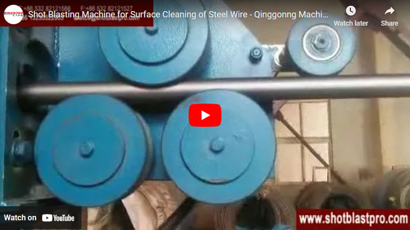 Shot Blasting Machine for Surface Cleaning of Steel Wire - Qinggonng Machinery