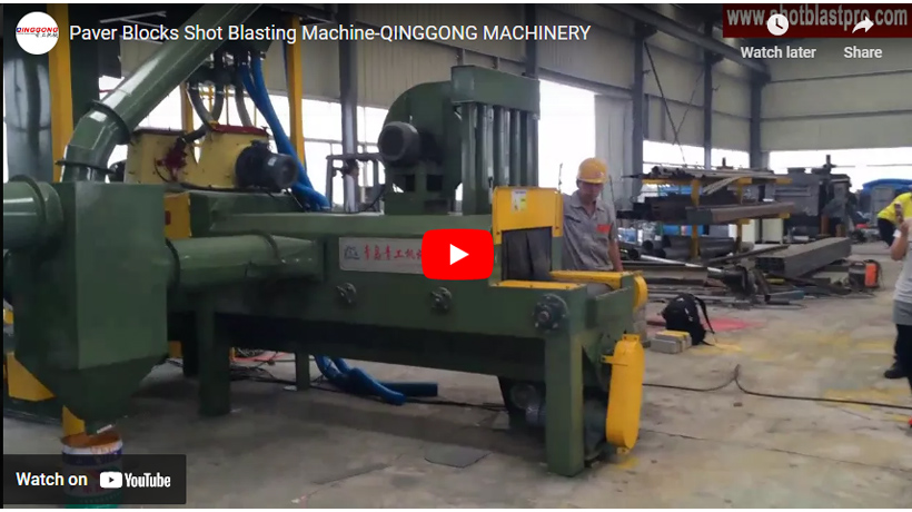 Paver Blocks Shot Blasting Machine-QINGGONG MACHINERY