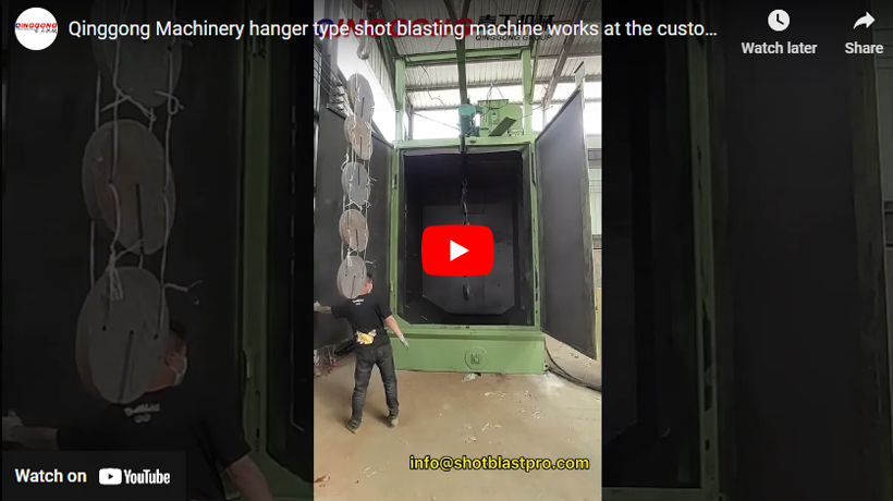 Qinggong Machinery hanger type shot blasting machine works at the customer site
