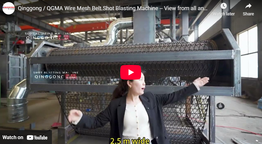Qinggong / QGMA Wire Mesh Belt Shot Blasting Machine -- View from all angles